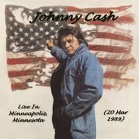 Johnny Cash - Live In Minneapolis